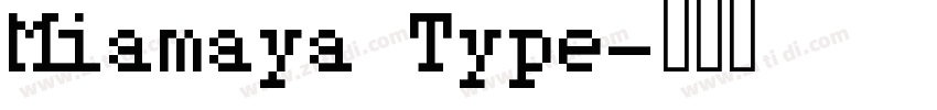 Miamaya Type字体转换